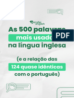 As 500 Palavras Mais Usadas Na Língua Inglesa e A Relação Das 124 Quase Idênticas Com o Português