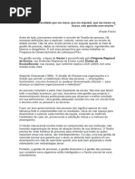 Conceitos: "Sem A Curiosidade Que Me Move, Que Me Inquieta, Que Me Insere Na Busca, Não Aprendo Nem Ensino."