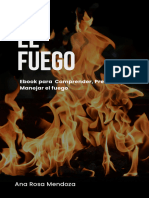 Comprender, Prevenir y Manejar El Fuego de Manera Segura