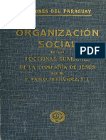 Hernandez, Pablo - Organizacion Social de Las Doctrinas Guaranies de La Compañia de Jesus