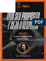 Aula 02 - o Que Faz Nossa Vida Valer A Pena - Viva Seu Propo - Sito e Seja A Resposta