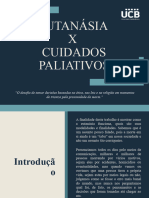 Eutanásia X Cuidados Paliativos