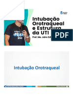 Intubação Orotraqueal e Estrutura Da UTI - Rômulo Passos