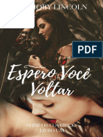 Os Covericks 01 - Espero Você Voltar - Marjory Lincon