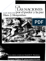 Política Entre Las Naciones, La Lucha Por El Poder y La Paz. Morgenthau, Hans.