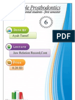 Jaw Relation Record, Lec 6