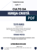 Lição 11 O Culto Da Igreja Cristã Ebd Cpad PR Edivan Campos