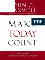 Make Today Count The Secret of Your Success Is Determined by Your Daily Agenda (John C. Maxwell (Maxwell, John C.) ) (Z-Library) FR