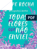 Todas As Flores Que Nao Te Enviei Felipe