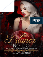 Blanca No Es - Jana V. Moreno