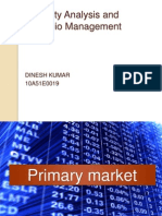 Security Analysis and Portfolio Management: Dinesh Kumar 10A51E0019