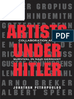 Artists Under Hitler Collaboration and Survival in Nazi Germany (Jonathan Petropoulos)