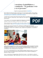 El Filósofo Que Cuestiona El Mindfulness y Cómo Propone Cambiarlo - "No Podemos Vivir Completamente en El Presente"