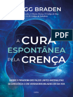 A Cura Espontanea Pela Crenca - Gregg Braden