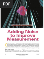 Adding Noise To Improve Measurement