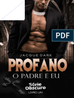 Profano 1 - O Padre e Eu - Obscuro - Jacque Dark - 230805 - 152917