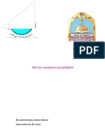 Mucous Membrane Pemphigoid: by Student Dunya Adnan Khaled Supervision by Dr. Lana