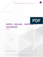 Artes Visuais, História E Sociedade: Aula 5