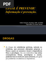 Drogas - Legal É Prevenir!