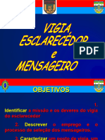 Vigia, Esclarecedor e Mensageiro 2022