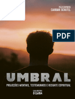 Umbral Projeções Mentais, Testemunhos e Resgate Espiritual Abel