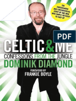 Celtic & Me by Dominik Diamond