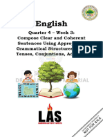 ENGLISH 6 Q4 WK3 ComposeClearAndCoherentSentencesUsingAppropriateGrammaticalStructuresVerbTensesConjuntionsAdverbs v0.1