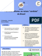 Patrimonialismo: As Raízes "Cordiais" Do Brasil: História