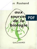 Jean Rostand - Aux Sources de La Biologie