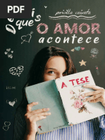 1 Depois Que O Amor Acontece - A Tese - Pricilla Caixeta