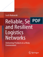 Reliable, Secure and Resilient Logistics Networks: Lech Bukowski