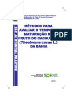 Métodos para Avaliar o Tempo de Maturação Do Fruto Do Cacaueiro Na Bahia - CEPLAC