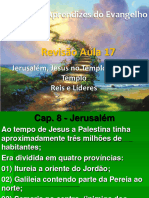 Jerusalém e o Grande Templo. Reis e Líderes