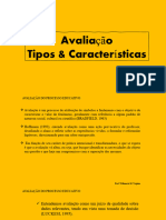 Avaliação Da Aprendizagem Tipos E caraCTERÍSTICAS