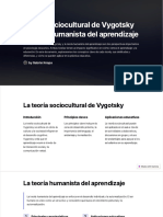 Teoria Sociocultural de Vygotsky y Teoria Humanista Del Aprendizaje