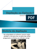 Depilação