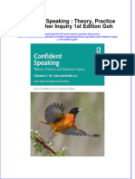 Full Chapter Confident Speaking Theory Practice and Teacher Inquiry 1St Edition Goh PDF