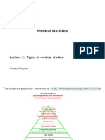 Medical Statistics: Lecture 2: Types of Medical Studies