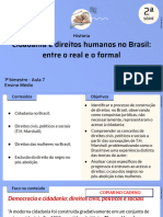 Aula 7 - Cidadania e Direitos Humanos No Brasil Entre o Real e o Formal