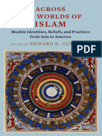 Edward E. Curtis (Editor) - Across The Worlds of Islam - Muslim Identities, Beliefs, and Practices From Asia To America-Columbia University Press (2023)