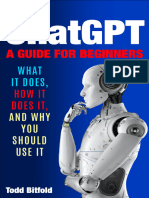 BITFOLD T. - ChatGPT, A Guide For Beginners What It Does, How It Does - 2024