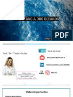 Importância Dos Oceanos: Prof. DR . Thaise Gerber