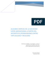 Algunas Derivas de La Sociedad Hipermediatizada A Partir Del Intersticio (Post) Moderno Entre Virtualidad y Realidad