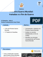 Primeira Guerra Mundial: Tratados e o Fim Da Guerra: História