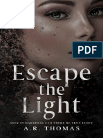 Escape The Light by A. R. Thomas