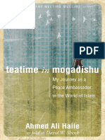 Teatime in Mogadishu My Journey As A Peace Ambassador in The World of Islam