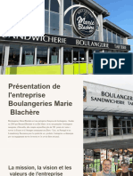 Boulangeries Marie Blachère Est Une Entreprise Française de Boulangerie-Pâtisserie Fondée en en 2004, Bernard Blachère Et Sa Fille Marie 1989. Basée À Marseille, Elle Compte Aujourd'hui Plus de 50