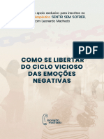 Como Se Libertar Do Ciclo Vicioso Das Emoções Negativas - Prof. Leonardo Machado