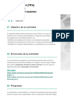 Trabajo Práctico 4 (TP4) Instrucciones Del Examen: Objetivo de La Actividad