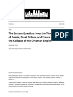 The Eastern Question How The Three Powers of Russia Great Britain and France Oversaw The Collapse of The Ottoman Empire